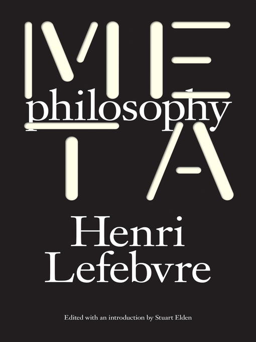 Title details for Metaphilosophy by Henri Lefebvre - Available